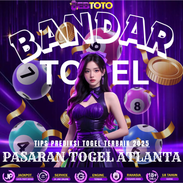 Raih Keberuntunganmu! Tips Prediksi Togel Atlanta Terbaik 2025 untuk Pemain Cerdas