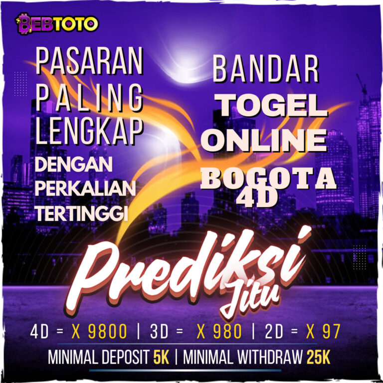 Raih Kemenangan Besar Bersama Bebtoto Togel: Sensasi Bermain Bogota 4D dengan Price Tertinggi!