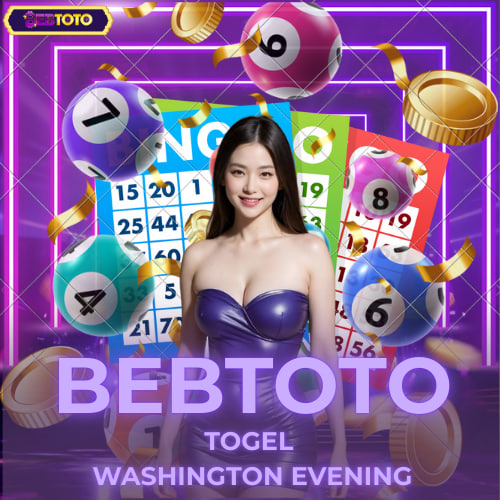 Raih Keberuntungan Besar di Bebtoto: Situs Togel Terpercaya Washington Evening