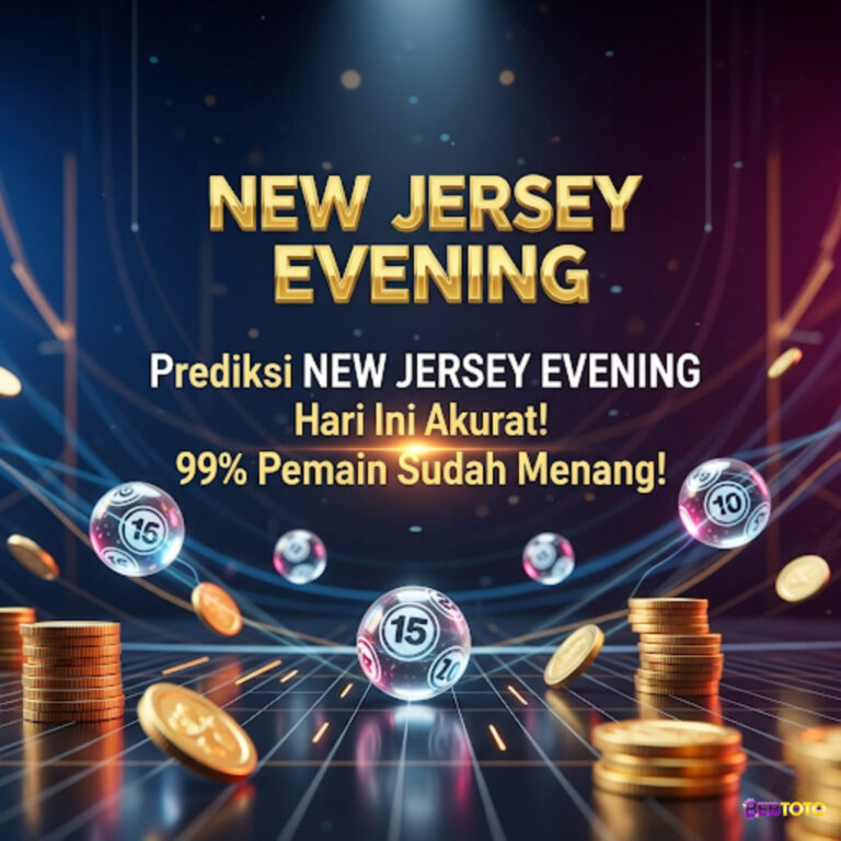 Prediksi Akurat Hari Ini New Jersey Evening: Peluang Emas Menanti Anda!
