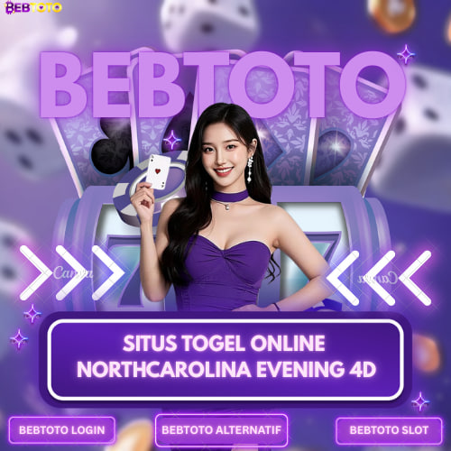 Raih Keberuntungan di Northcarolina Evening Bersama Situs Bebtoto – Pengalaman Togel Online Terbaik!
