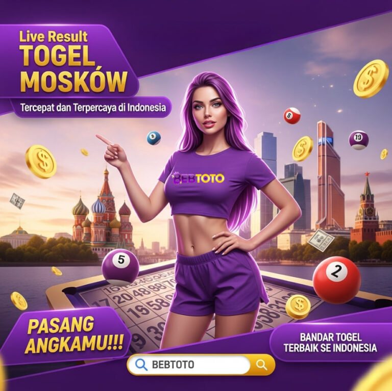 Raih Keberuntungan Bersama Live Togel Moskow Tercepat dan Terpercaya